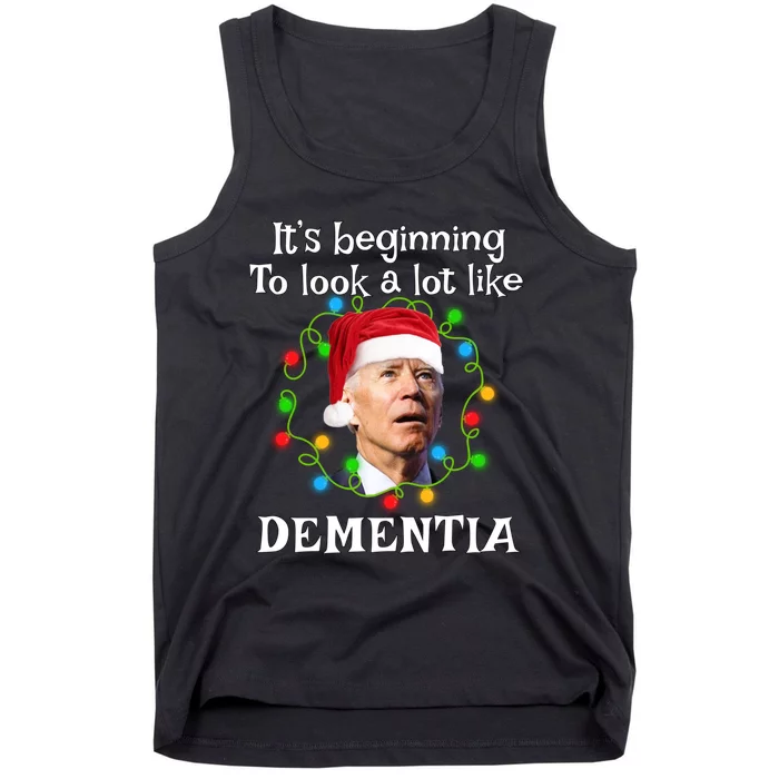 Santa Joe Biden It’s Beginning To Look A Lot Like Dementia Tank Top