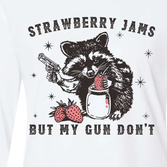 Strawberry Jams But My Gun Dont Raccoon Feral Silly Unhinged Womens Cotton Relaxed Long Sleeve T-Shirt