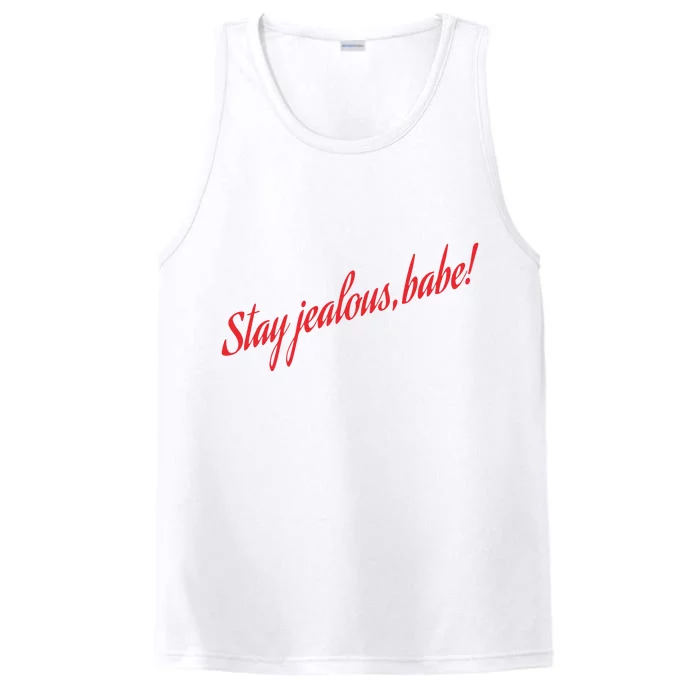 Stay Jealous Babe Performance Tank