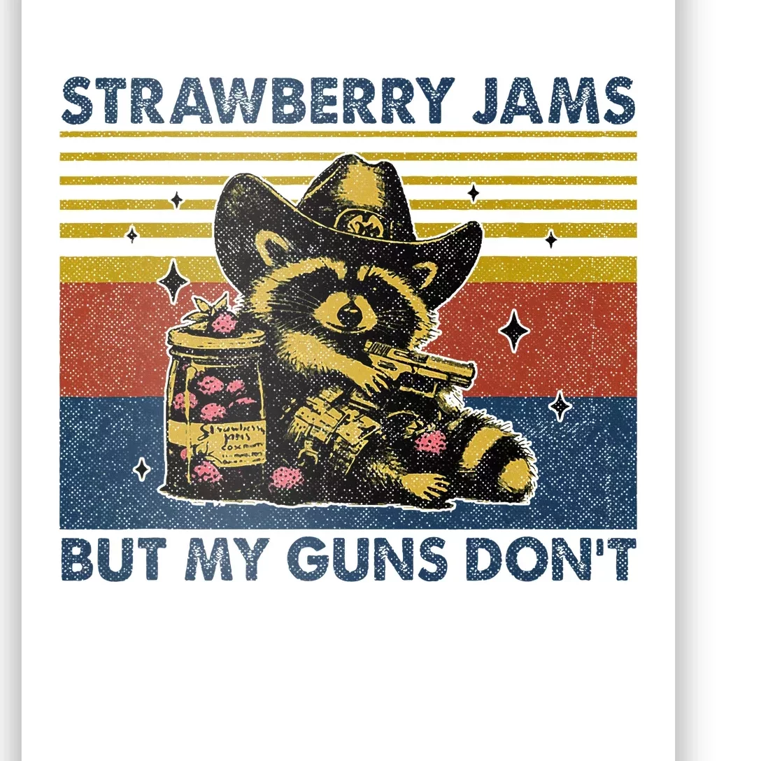 Strawberry Jams But My Toy Dont Western Cowboy Raccoon Poster