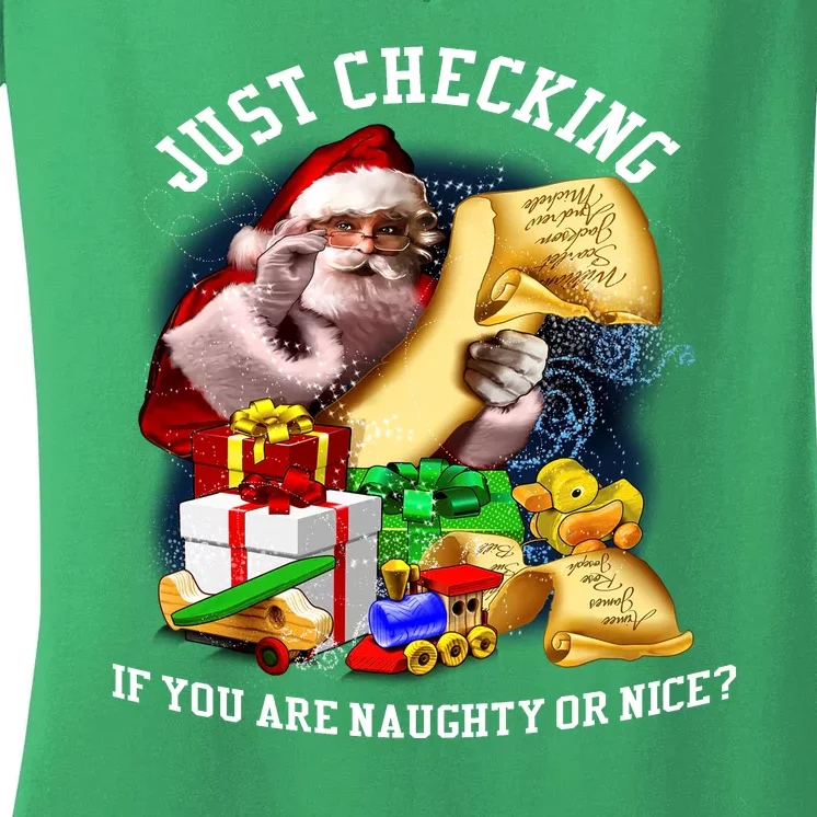 Santa Just Checking If You Are Naughty Or Nice Women's V-Neck T-Shirt