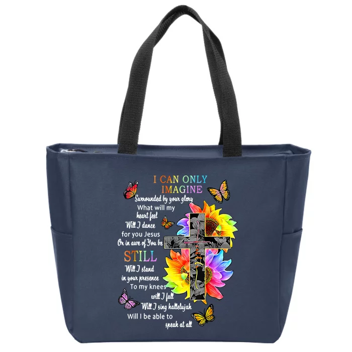 Sunflower Jesus Cross Butterfly I Can Imagine Christian Zip Tote Bag