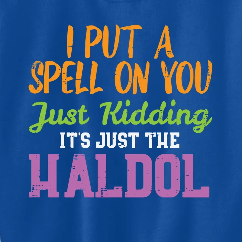 Spell Just Ding Haldol Funny Nurse Halloween Rn Icu Gift Kids Sweatshirt