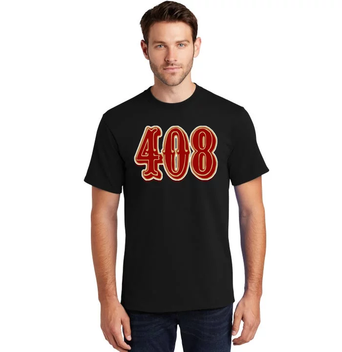 San Jose Dynasty S 408 Hella 408 Legacy Tall T-Shirt