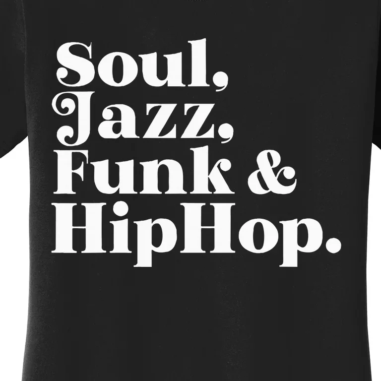 Soul Jazz Funk Women's T-Shirt