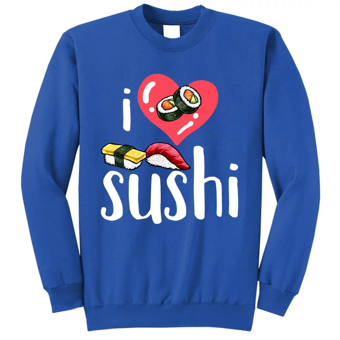 Sushi Japanese Food Sushi Lover Gift Sweatshirt