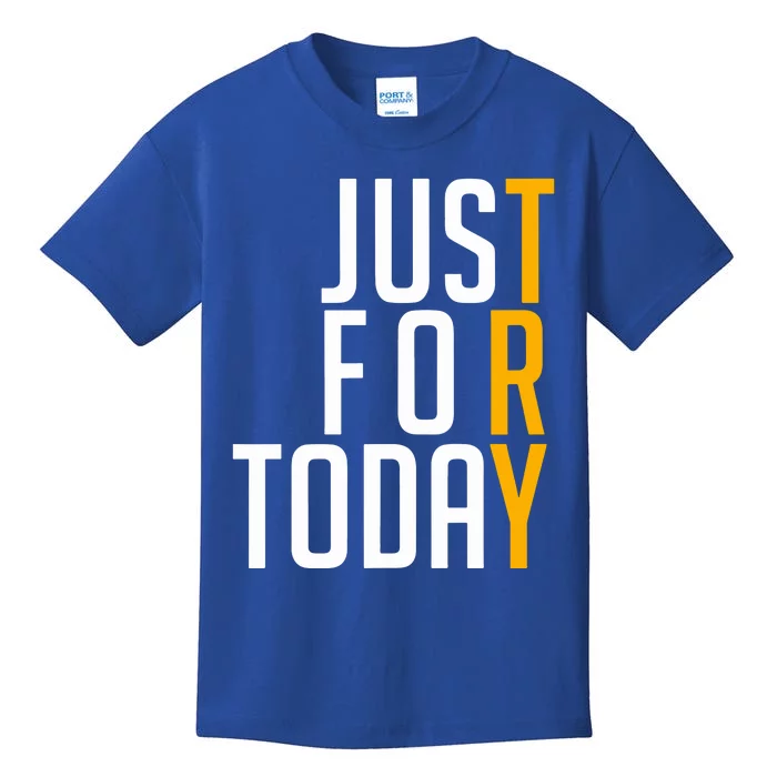 Sober Just For Today Try Kids T-Shirt