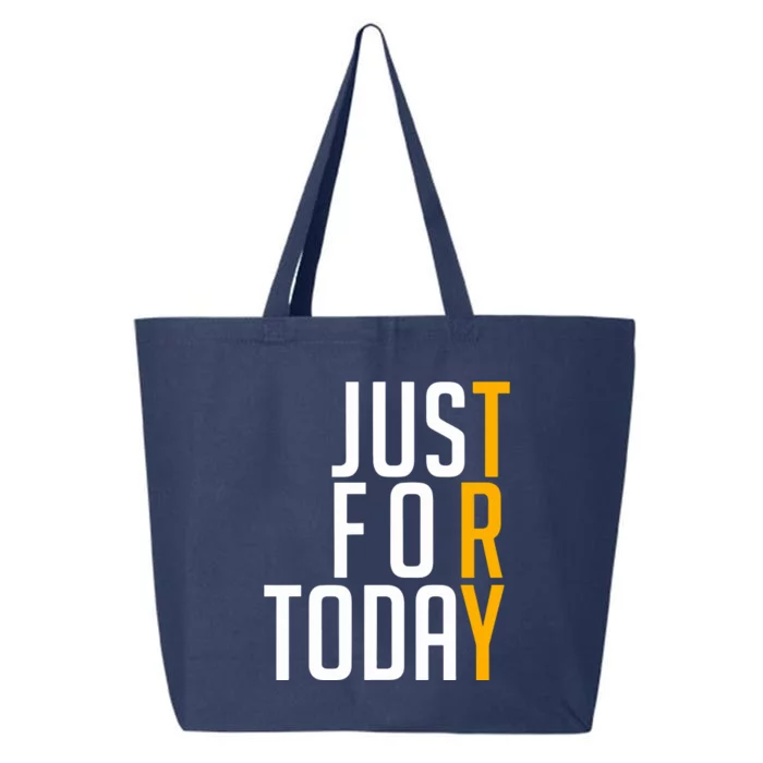 Sober Just For Today Try 25L Jumbo Tote