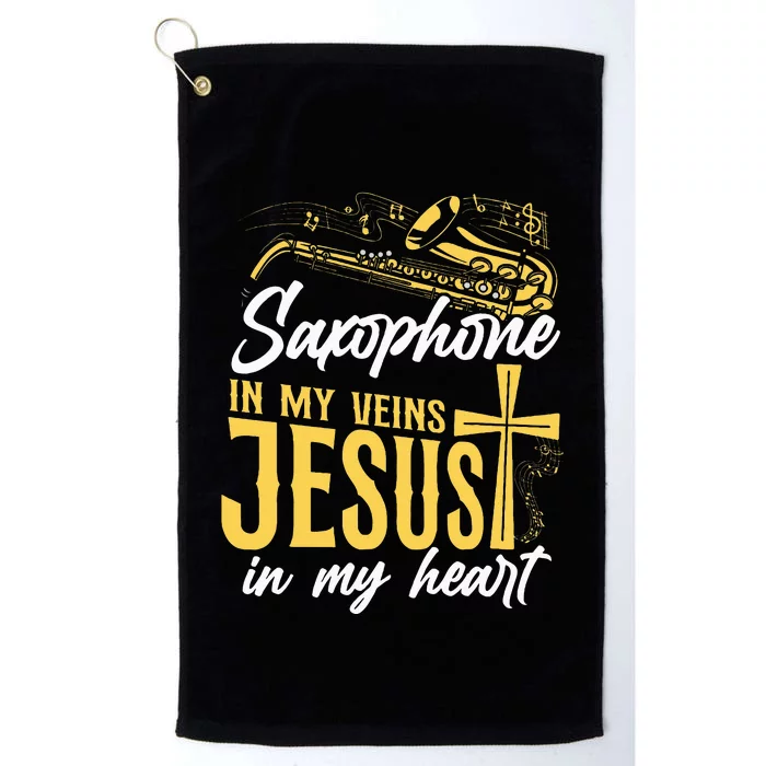 Saxophone Jesus Faith Christian Saxophone In My Veins Jesus Platinum Collection Golf Towel