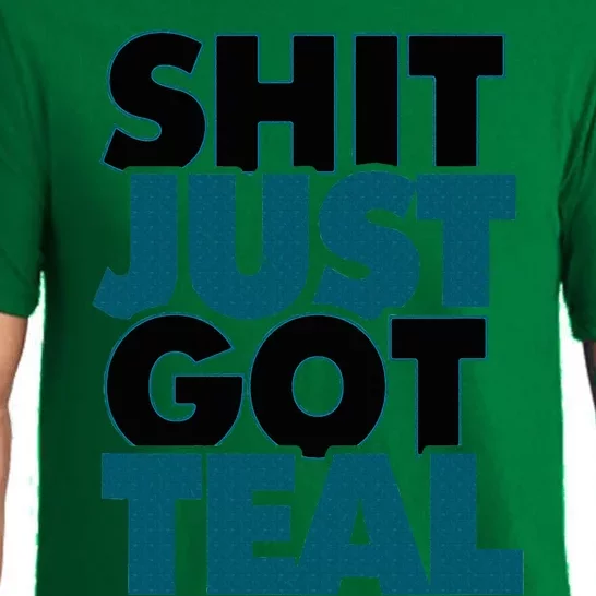 Shit Just Got Teal DTWD 904 Duval Til We Die Jacksonville Pajama Set