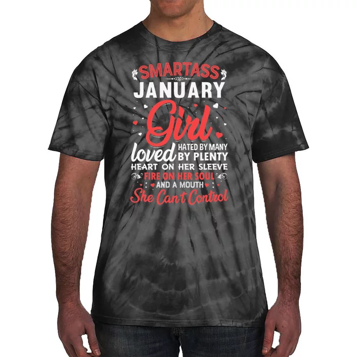 Smartass January Gift For Wo Tie-Dye T-Shirt