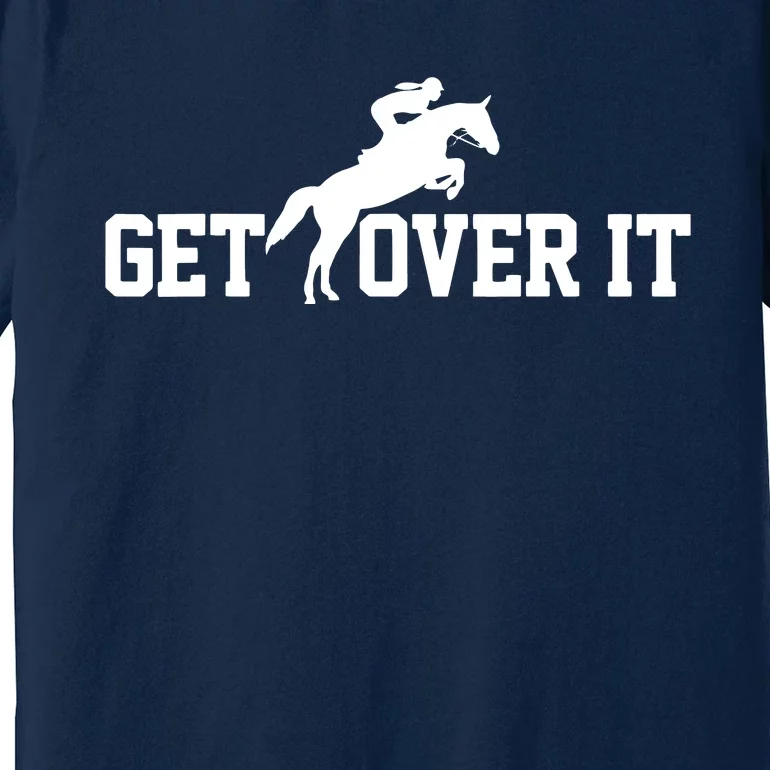 Show Jumping Horse Show Gift Equestrian Rider Premium T-Shirt