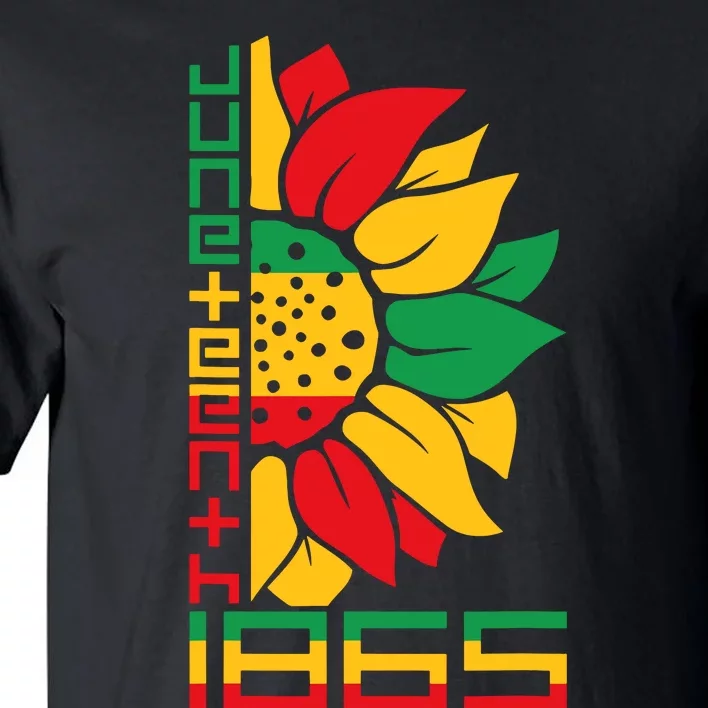 Sunflower Juneteenth Indepedence Day Black African American Tall T-Shirt