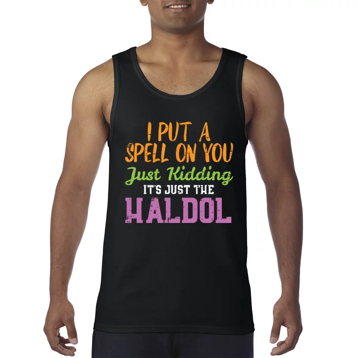 Spell Just Kidding Haldol Funny Nurse Halloween Rn Icu Tank Top