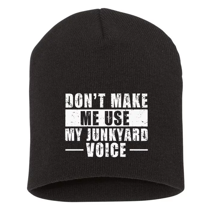 Scrapyard & Junkyard Life Quote For A Junk Yard Scrapper Short Acrylic Beanie