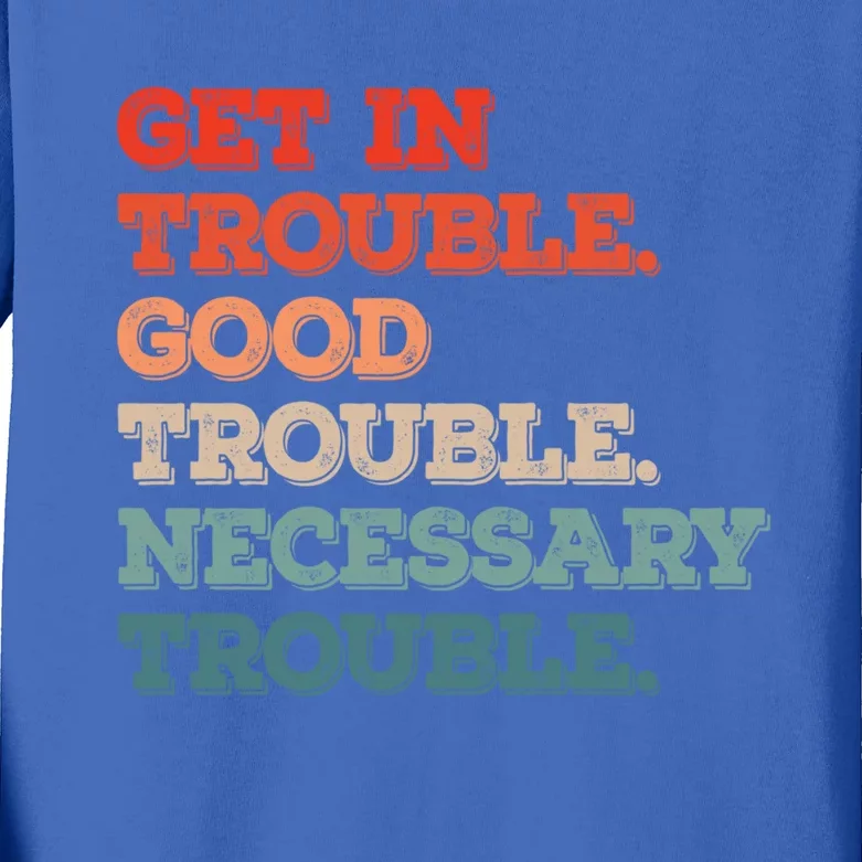 Social John Lewis Get In Good Necessary Trouble Gift Kids Long Sleeve Shirt