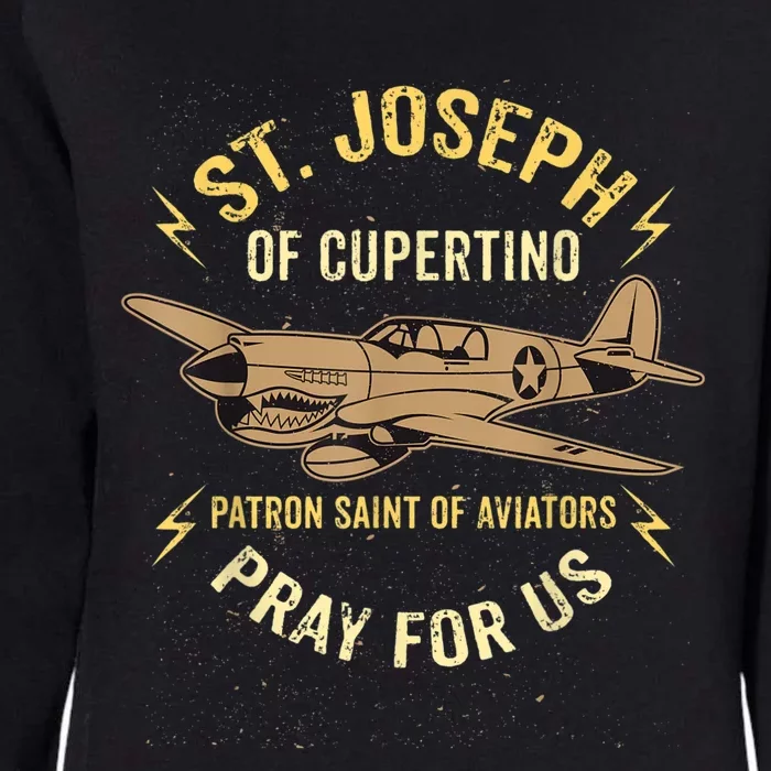 St. Joseph Of Cupertino Patron Saint Of Pilots Aviators Men Womens California Wash Sweatshirt