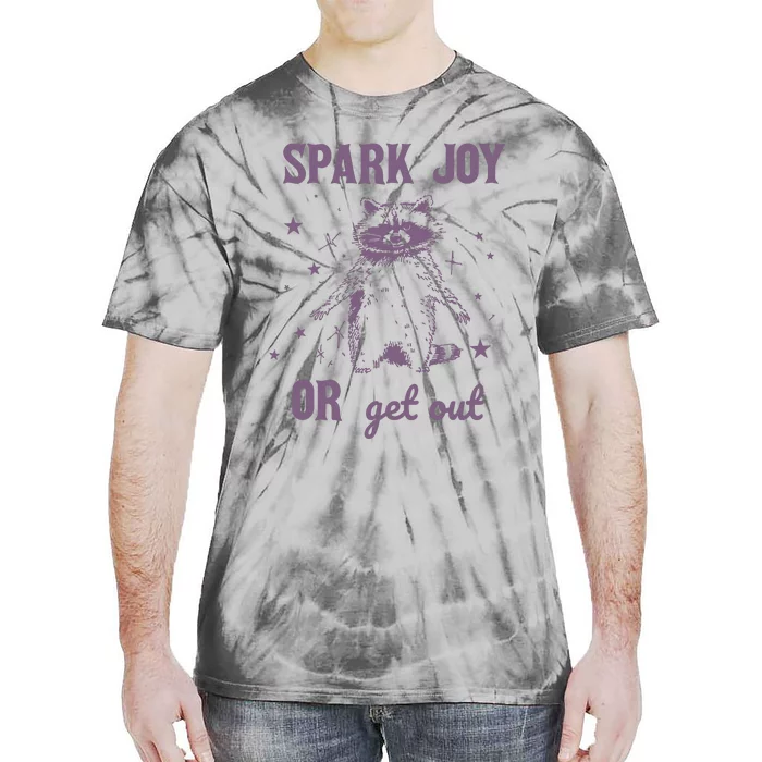 Spark Joy Or Get Out Vintage Tie-Dye T-Shirt