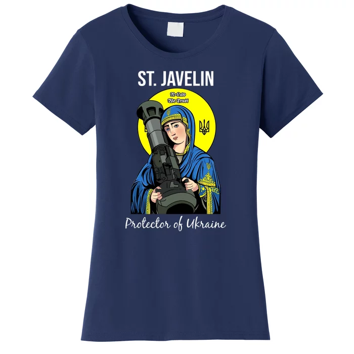 St. Javelin Protector Of Ukraine Support Stand With Ukraine Women's T-Shirt