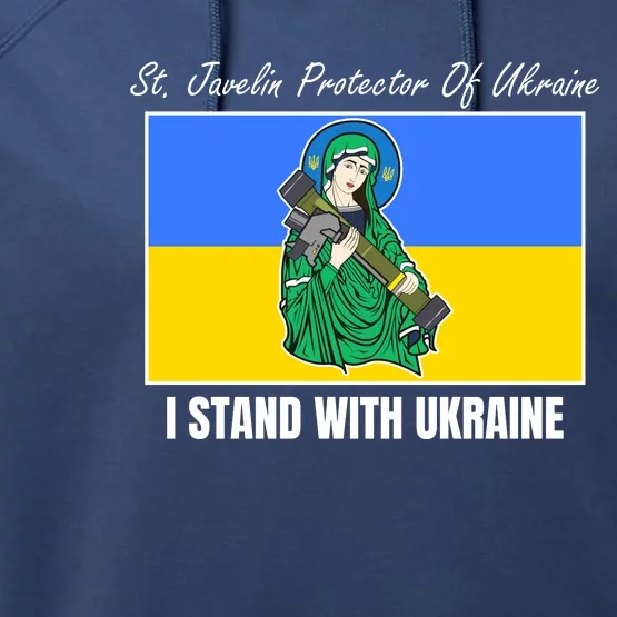 St. Javelin Protector Of Ukraine I Stand With Ukraine Performance Fleece Hoodie