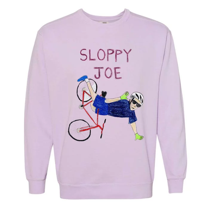 Sloppy Joe Running The Country Is Like Riding A Bike Garment-Dyed Sweatshirt