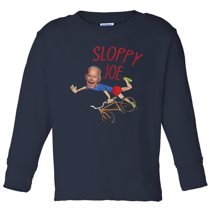 Sloppy Joe Running The Country Is Like Riding A Bike Toddler Long Sleeve Shirt