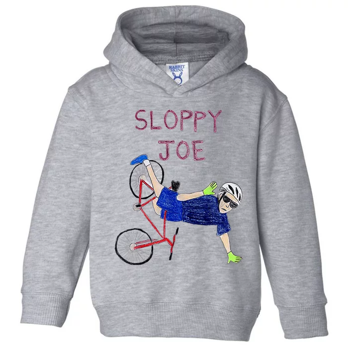 Sloppy Joe Running The Country Is Like Riding A Bike Toddler Hoodie