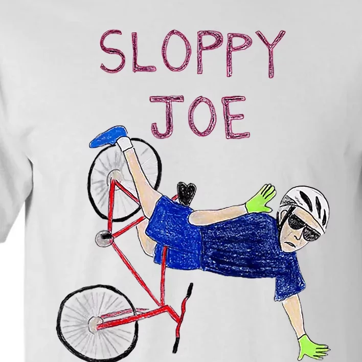 Sloppy Joe Running The Country Is Like Riding A Bike Tall T-Shirt