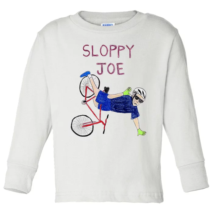 Sloppy Joe Running The Country Is Like Riding A Bike Toddler Long Sleeve Shirt