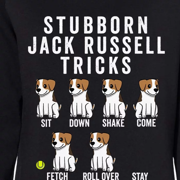 Stubborn Jack Russell Terrier Tricks Dog Gift Womens California Wash Sweatshirt