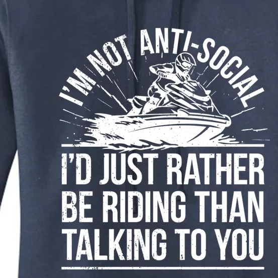 Sarcastic Jet Skiing I Watercraft Rider Jet Skiing Gift Women's Pullover Hoodie