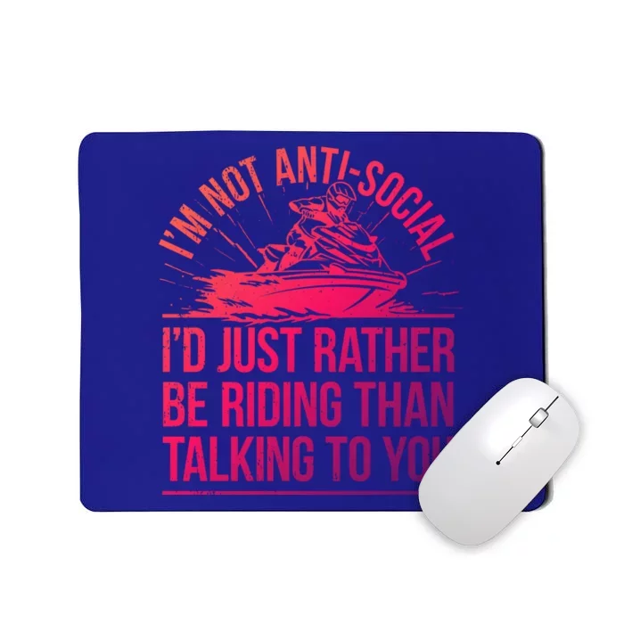 Sarcastic Jet Skiing I Watercraft Rider Jet Skiing Gift Mousepad