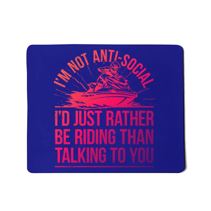 Sarcastic Jet Skiing I Watercraft Rider Jet Skiing Gift Mousepad