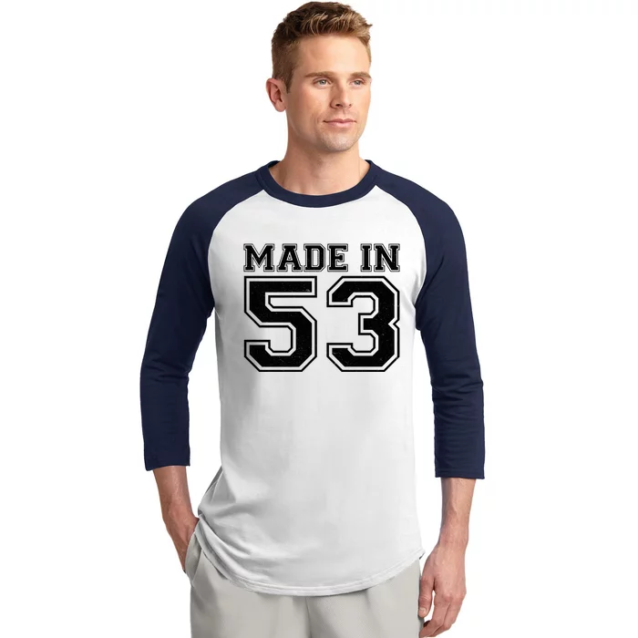 Sporty Jersey Style Made In 1953 70th Birthday Baseball Sleeve Shirt