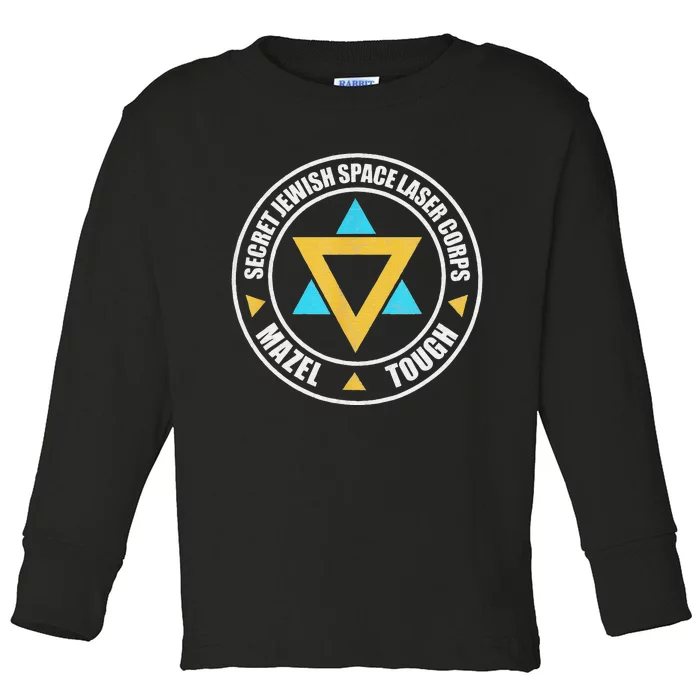 Secret Jewish Space Laser Corps Mazel Tov Funny Prank Toddler Long Sleeve Shirt