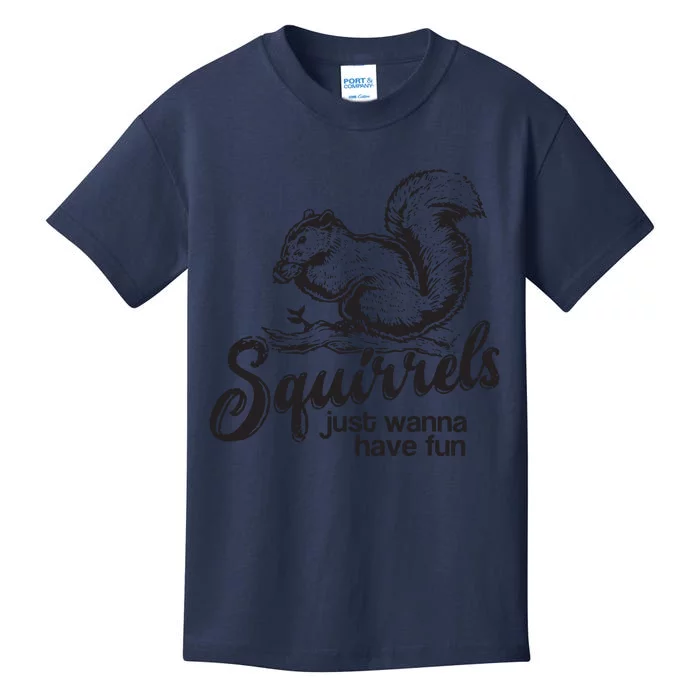 Squirrels Just Wanna Have Fun, Novelty Kids T-Shirt