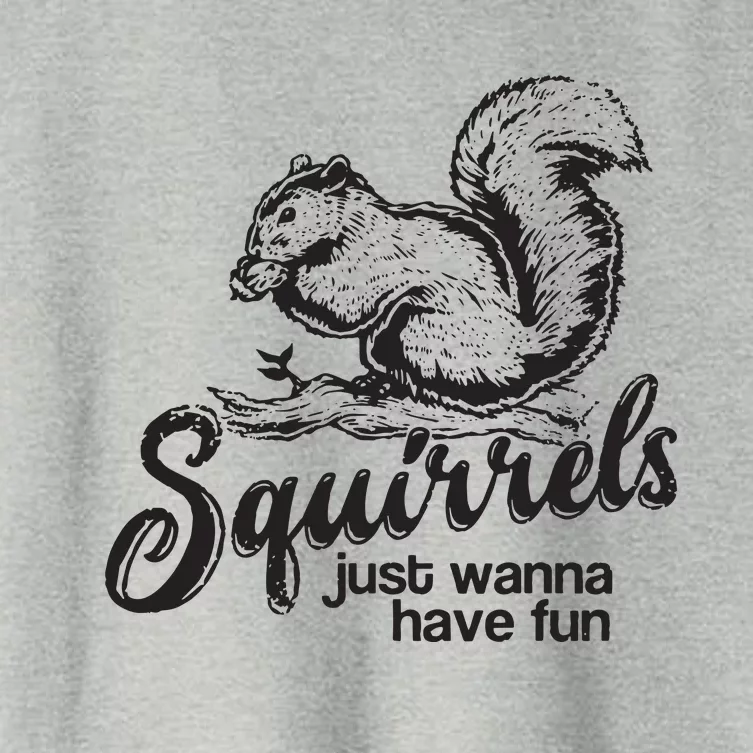 Squirrels Just Wanna Have Fun, Novelty Women's Crop Top Tee