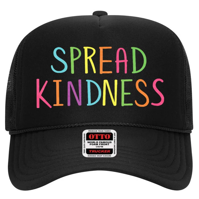 Spread Kindness Anti Bully Bullying Prevention Awareness High Crown Mesh Trucker Hat