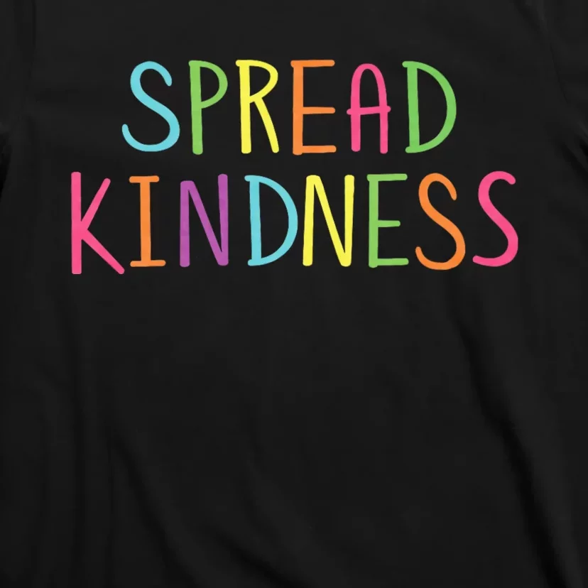 Spread Kindness Anti Bully Bullying Prevention Awareness T-Shirt