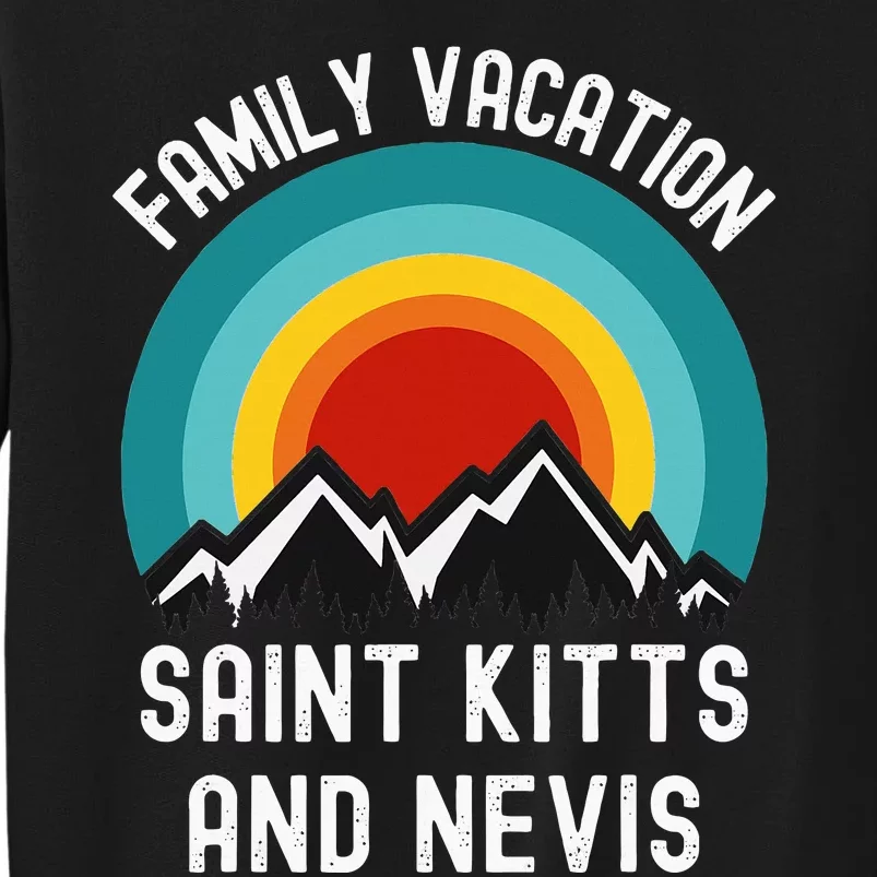 Saint Kitts And Nevis Family Vacation Matching Outfit Tall Sweatshirt