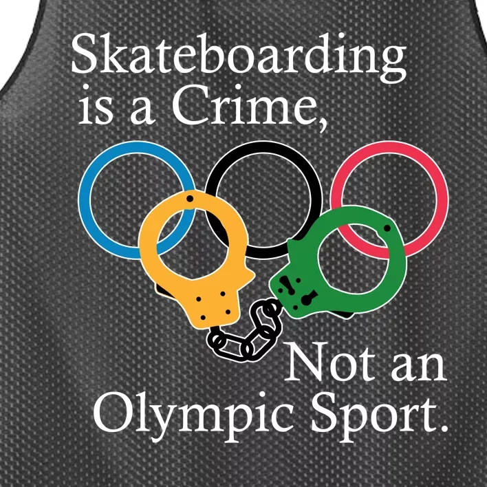 Skateboarding Is A Crime Not An Olympic Sport Mesh Reversible Basketball Jersey Tank