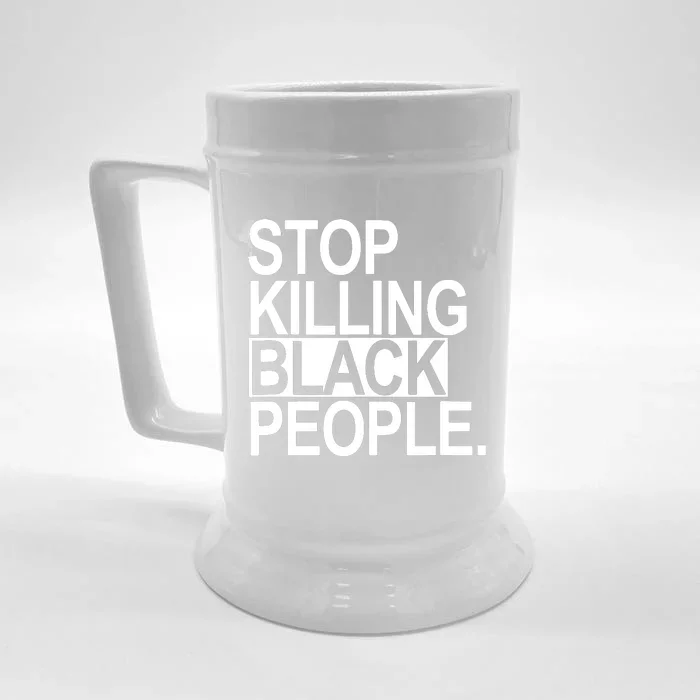 Stop Killing Black People Front & Back Beer Stein