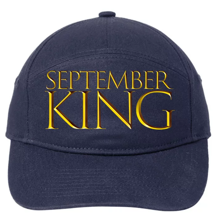 September King Birthday Month Gift Born In September Cute Gift 7-Panel Snapback Hat