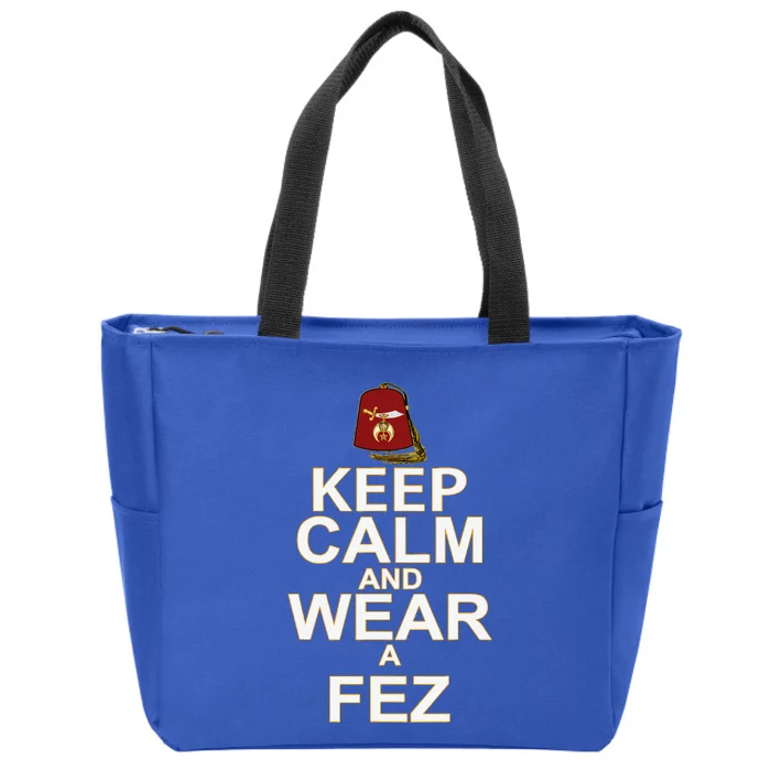 Shriners Keep Calm And Wear A Fez Shriner Mason Thanksgiving Zip Tote Bag