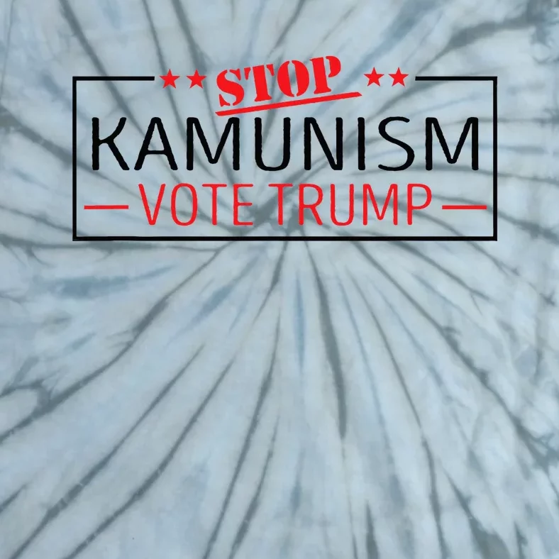 Stop Kamunism Communism Vote Trump 47 Tie-Dye T-Shirt