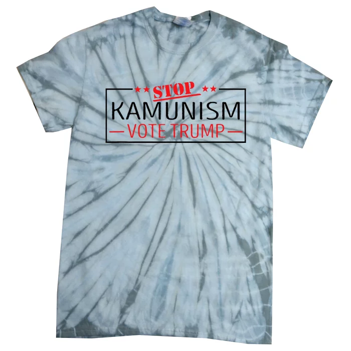 Stop Kamunism Communism Vote Trump 47 Tie-Dye T-Shirt