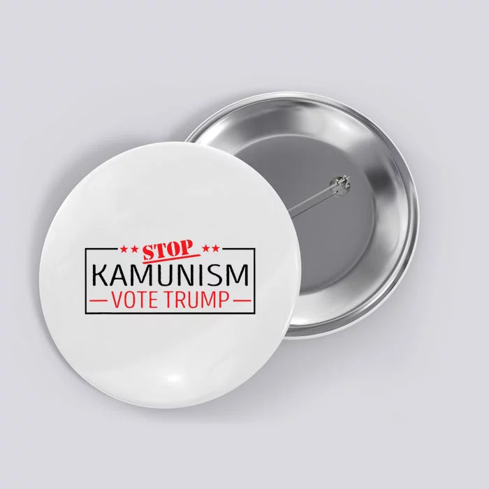 Stop Kamunism Communism Vote Trump 47 Button