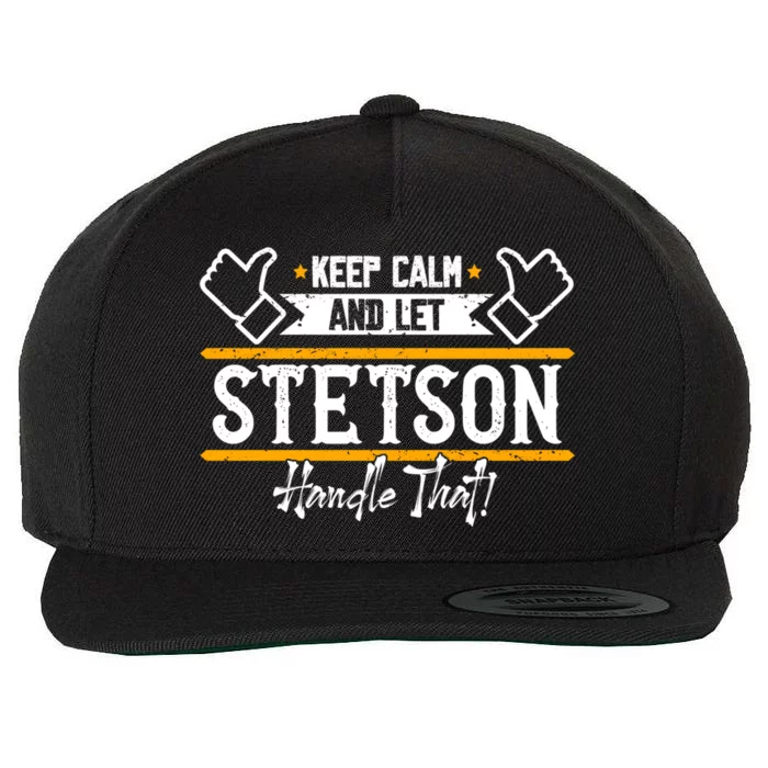 Stetson Keep Calm And Let Stetson Handle That Gift Wool Snapback Cap