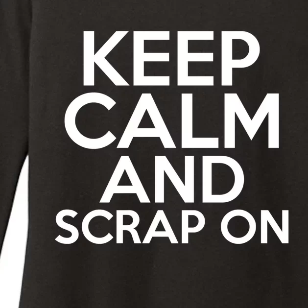 Scrapbook Keep Calm And Scrap On I Do Crafts Scrapbooking Gift Womens CVC Long Sleeve Shirt