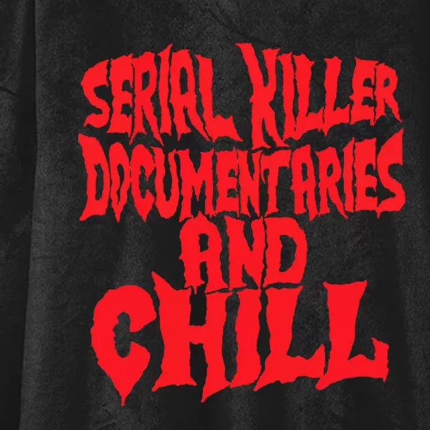 Serial Killer Documentaries And Chill Halloween Hooded Wearable Blanket